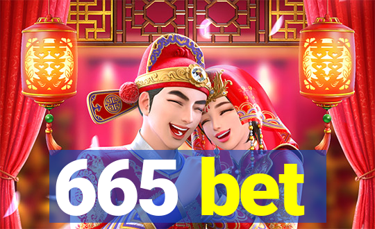 665 bet